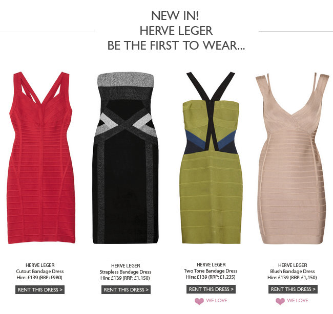 Hire to your hearts content with our latest Herve Leger dresses JUST IN